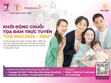 THÔNG CÁO BÁO CHÍ GIÁ NHƯ 2024 - 2025 CHÍNH THỨC KHỞI ĐỘNG: CHUỖI TỌA ĐÀM TRỰC TUYẾN VÌ SỨC KHỎE CỘNG ĐỒNG.