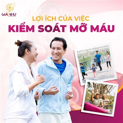 [TỌA ĐÀM GIÁ NHƯ SỐ 01] LỢI ÍCH CỦA VIỆC KIỂM SOÁT MỠ MÁU